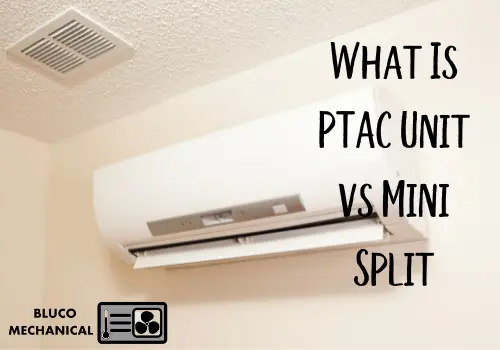 PTAC unit vs split ac